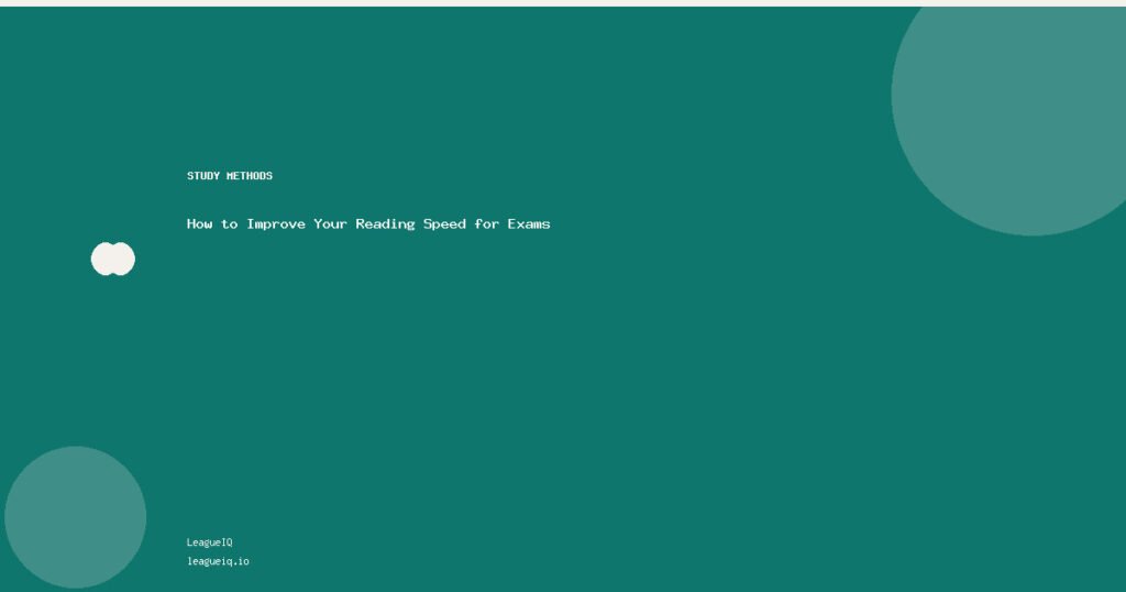 How to Improve Your Reading Speed for Exams